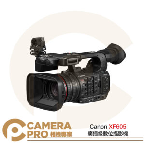 Canon XF605 廣播級 數位攝影機 輕巧型 4K UHD 錄影機 攝錄 近攝遠攝皆可 公司貨