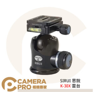 SIRUI 思銳 K-30X 雲台 球型雲台 全景 承重30kg 鋁合金 攝影 公司貨